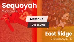 Matchup: Sequoyah vs. East Ridge  2018