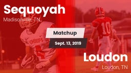 Matchup: Sequoyah vs. Loudon  2019