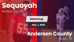 Matchup: Sequoyah vs. Anderson County  2019