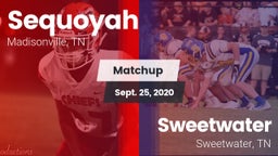 Matchup: Sequoyah vs. Sweetwater  2020