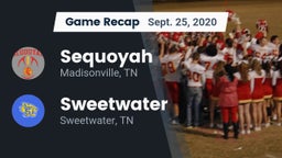 Recap: Sequoyah  vs. Sweetwater  2020