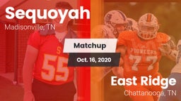 Matchup: Sequoyah vs. East Ridge  2020