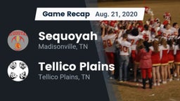 Recap: Sequoyah  vs. Tellico Plains  2020