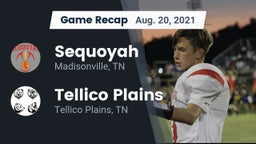 Recap: Sequoyah  vs. Tellico Plains  2021