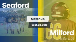 Matchup: Seaford vs. Milford  2018
