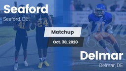Matchup: Seaford vs. Delmar  2020