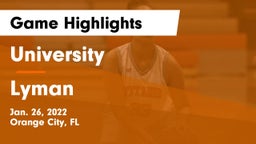 University  vs Lyman  Game Highlights - Jan. 26, 2022