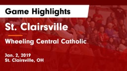 St. Clairsville  vs Wheeling Central Catholic  Game Highlights - Jan. 2, 2019