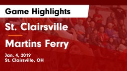 St. Clairsville  vs Martins Ferry  Game Highlights - Jan. 4, 2019