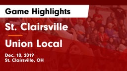 St. Clairsville  vs Union Local  Game Highlights - Dec. 10, 2019