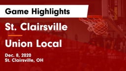 St. Clairsville  vs Union Local  Game Highlights - Dec. 8, 2020