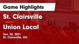 St. Clairsville  vs Union Local  Game Highlights - Jan. 30, 2021