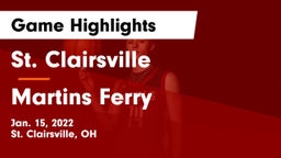 St. Clairsville  vs Martins Ferry  Game Highlights - Jan. 15, 2022