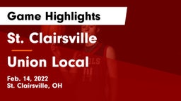St. Clairsville  vs Union Local  Game Highlights - Feb. 14, 2022