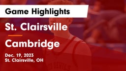 St. Clairsville  vs Cambridge  Game Highlights - Dec. 19, 2023
