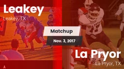 Matchup: Leakey vs. La Pryor  2017