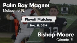Matchup: Palm Bay vs. Bishop Moore  2016