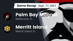 Recap: Palm Bay Magnet  vs. Merritt Island  2021