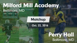 Matchup: Milford Mill Academy vs. Perry Hall  2016