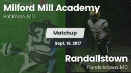 Matchup: Milford Mill Academy vs. Randallstown  2017