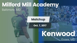 Matchup: Milford Mill Academy vs. Kenwood  2017