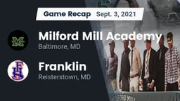 Recap: Milford Mill Academy  vs. Franklin  2021