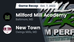 Recap: Milford Mill Academy  vs. New Town  2022