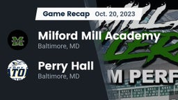 Recap: Milford Mill Academy  vs. Perry Hall  2023