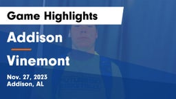 Addison  vs Vinemont  Game Highlights - Nov. 27, 2023