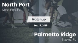 Matchup: North Port vs. Palmetto Ridge  2016