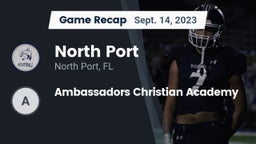 Recap: North Port  vs. Ambassadors Christian Academy 2023