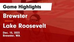 Brewster  vs Lake Roosevelt  Game Highlights - Dec. 15, 2023