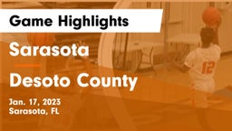 Sarasota  vs Desoto County  Game Highlights - Jan. 17, 2023