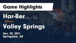 Har-Ber  vs Valley Springs  Game Highlights - Dec. 28, 2021