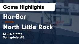 Har-Ber  vs North Little Rock  Game Highlights - March 3, 2023