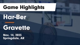 Har-Ber  vs Gravette  Game Highlights - Nov. 14, 2023