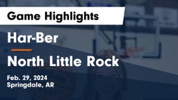 Har-Ber  vs North Little Rock  Game Highlights - Feb. 29, 2024