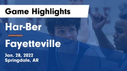 Har-Ber  vs Fayetteville  Game Highlights - Jan. 28, 2022