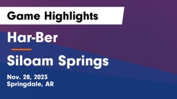Har-Ber  vs Siloam Springs  Game Highlights - Nov. 28, 2023