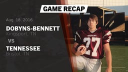 Recap: Dobyns-Bennett  vs. Tennessee  2016
