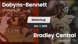 Matchup: Dobyns-Bennett vs. Bradley Central  2016