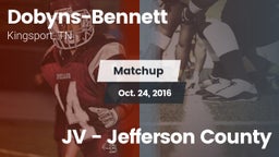 Matchup: Dobyns-Bennett vs. JV - Jefferson County  2016