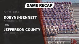 Recap: Dobyns-Bennett  vs. Jefferson County  2016