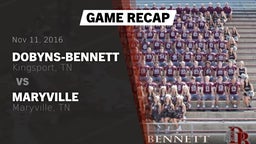 Recap: Dobyns-Bennett  vs. Maryville  2016