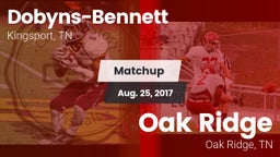 Matchup: Dobyns-Bennett vs. Oak Ridge  2017