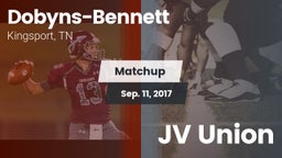 Matchup: Dobyns-Bennett vs. JV Union 2017