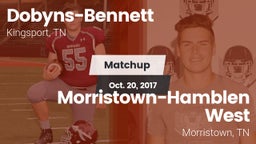 Matchup: Dobyns-Bennett vs. Morristown-Hamblen West  2017