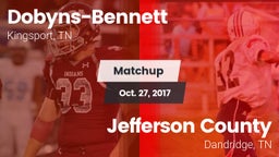 Matchup: Dobyns-Bennett vs. Jefferson County  2017