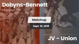 Matchup: Dobyns-Bennett vs. JV - Union  2018