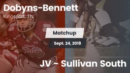 Matchup: Dobyns-Bennett vs. JV - Sullivan South 2018
